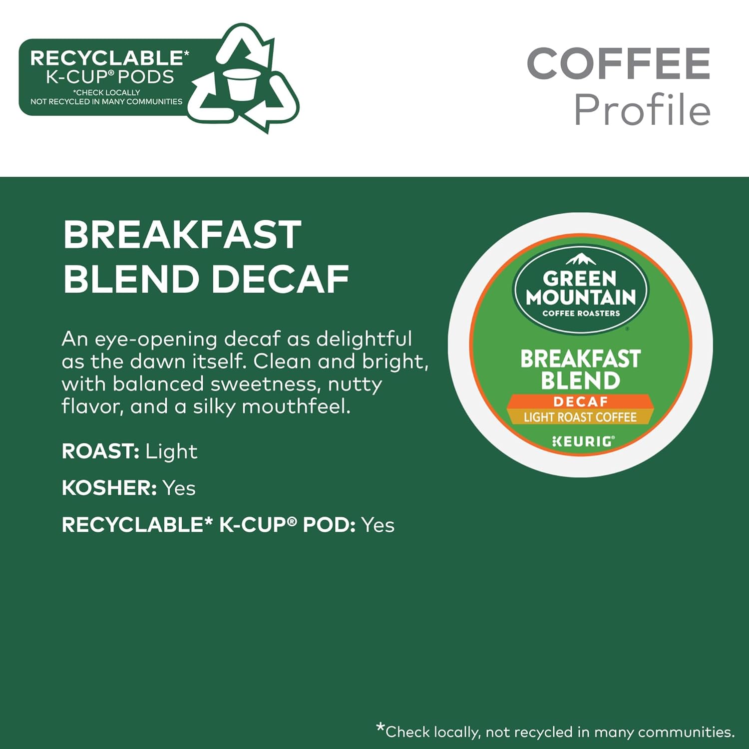 Green Mountain Coffee Roasters Decaf Breakfast Blend, 32-count, single-serve K-Cup pods, light roast, Orthodox Union Kosher